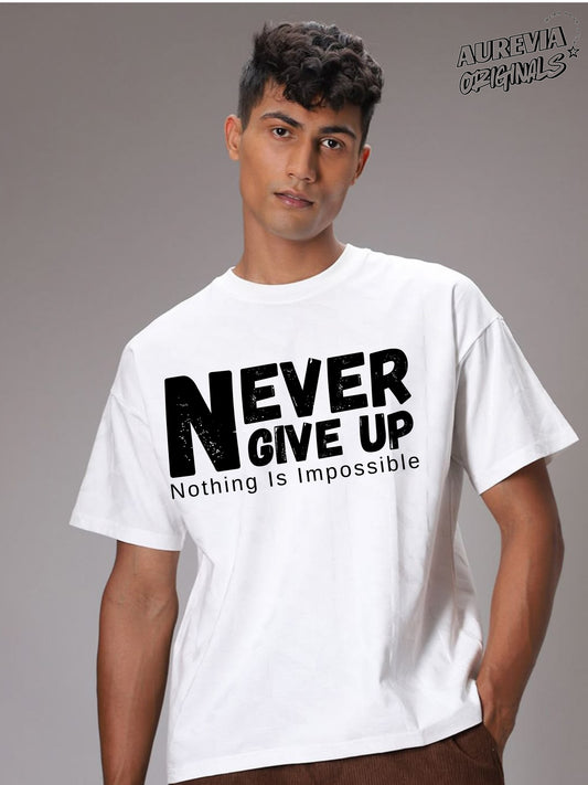 Never give up Oversized streetwear